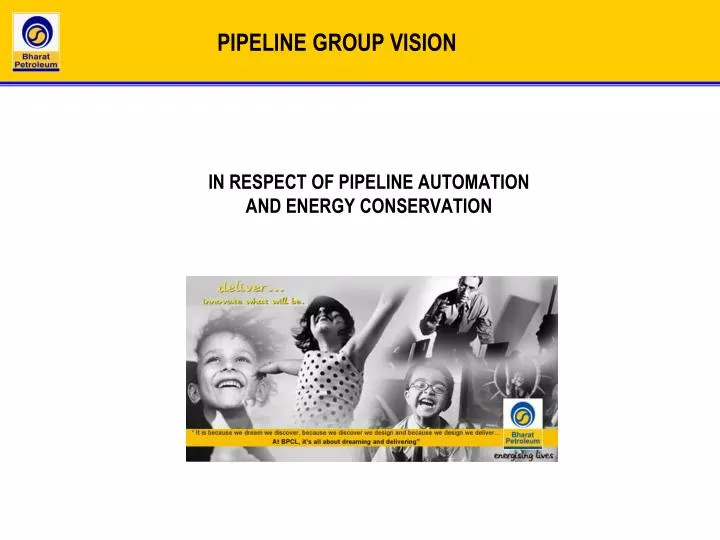 in respect of pipeline automation and energy conservation