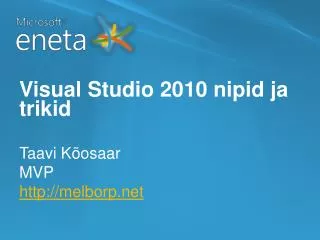 Visual Studio 2010 nipid ja trikid