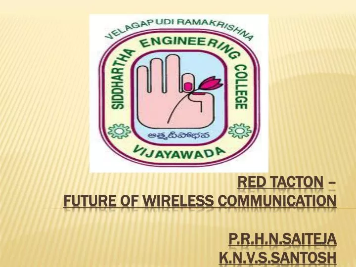 red tacton future of wireless communication p r h n saiteja k n v s santosh