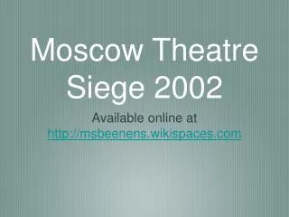 Moscow Theatre Siege 2002