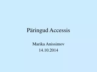 p ringud accessis