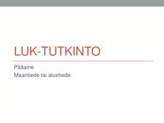 luk tutkinto