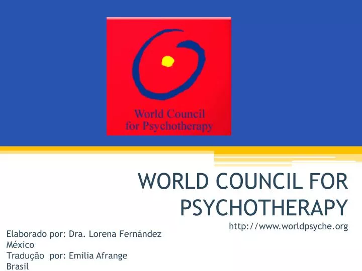 world council for psychotherapy http www worldpsyche org