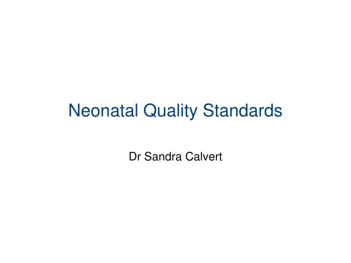 neonatal quality standards