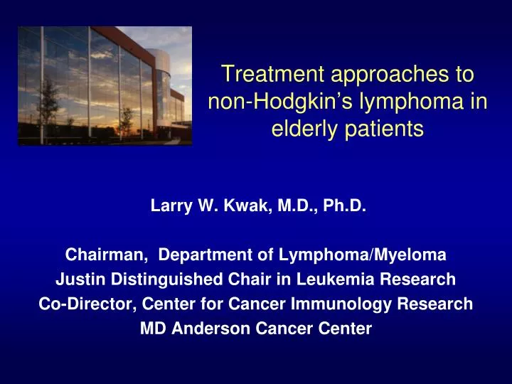 treatment approaches to non hodgkin s l ymphoma in elderly patients