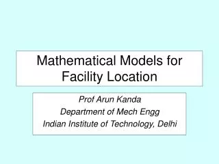 Mathematical Models for Facility Location