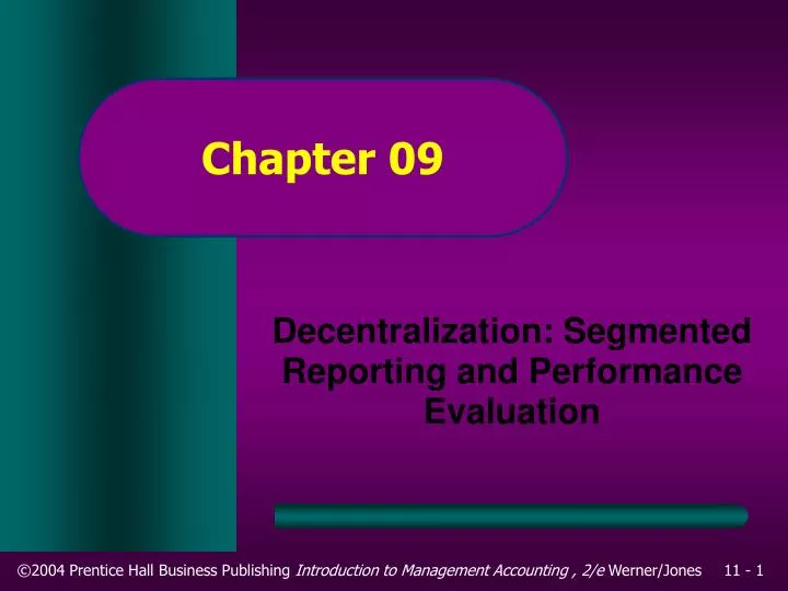 decentralization segmented reporting and performance evaluation