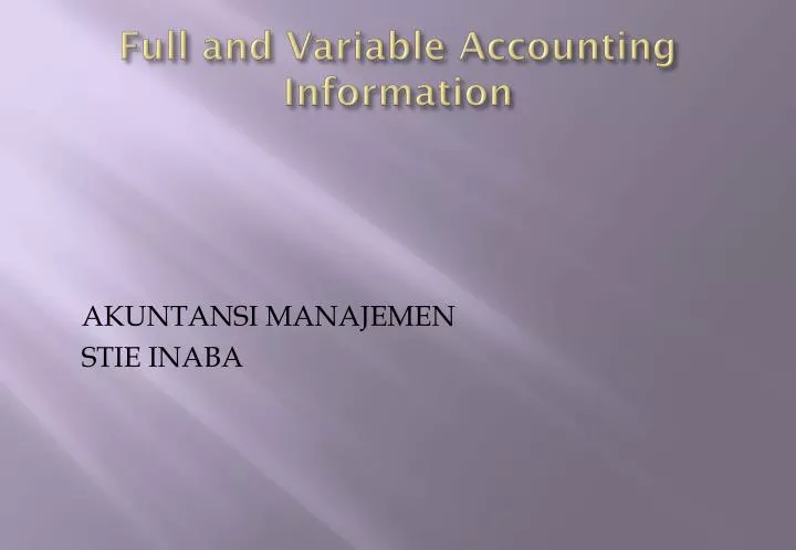 full and variable accounting information