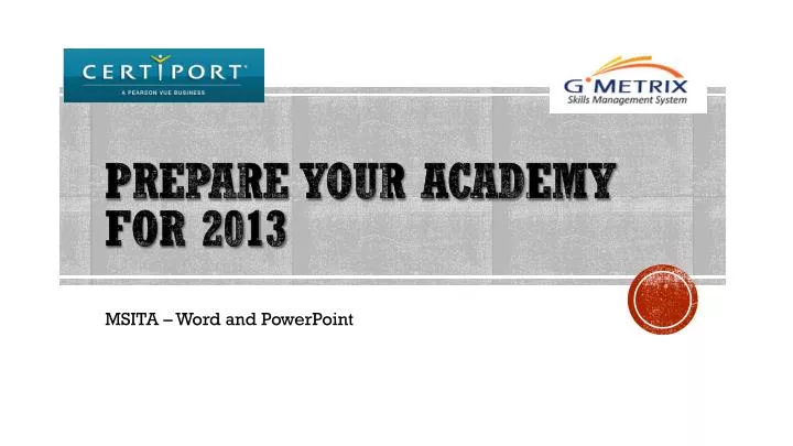 prepare your academy for 2013