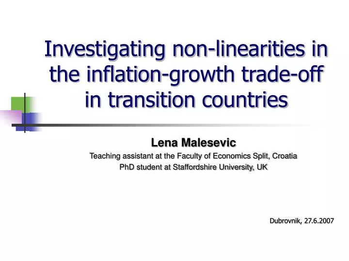 investigating non linearities in the inflation growth trade off in transition countries