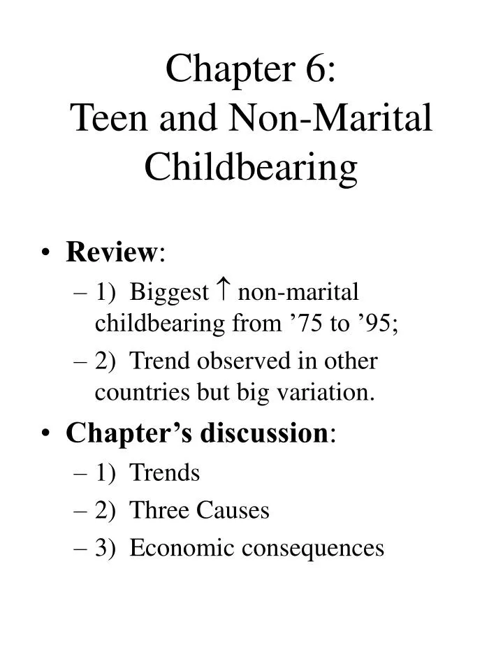 chapter 6 teen and non marital childbearing