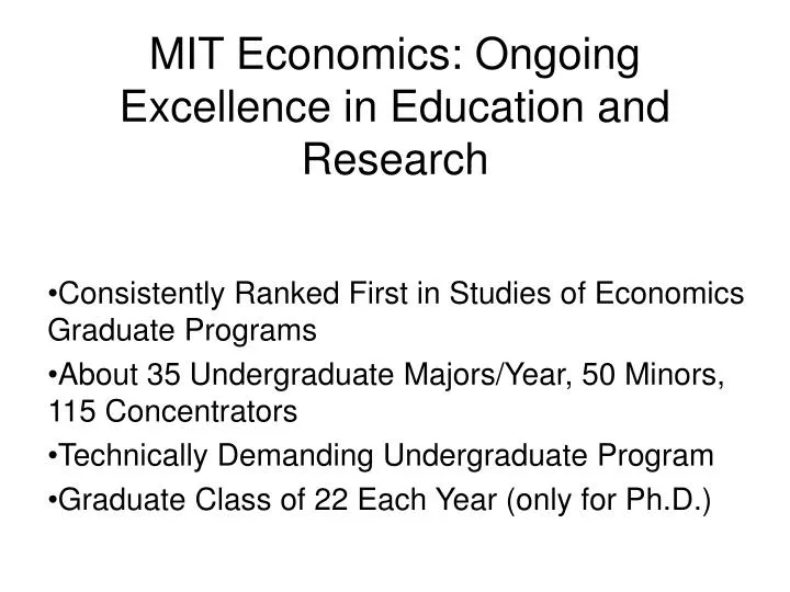 mit economics ongoing excellence in education and research