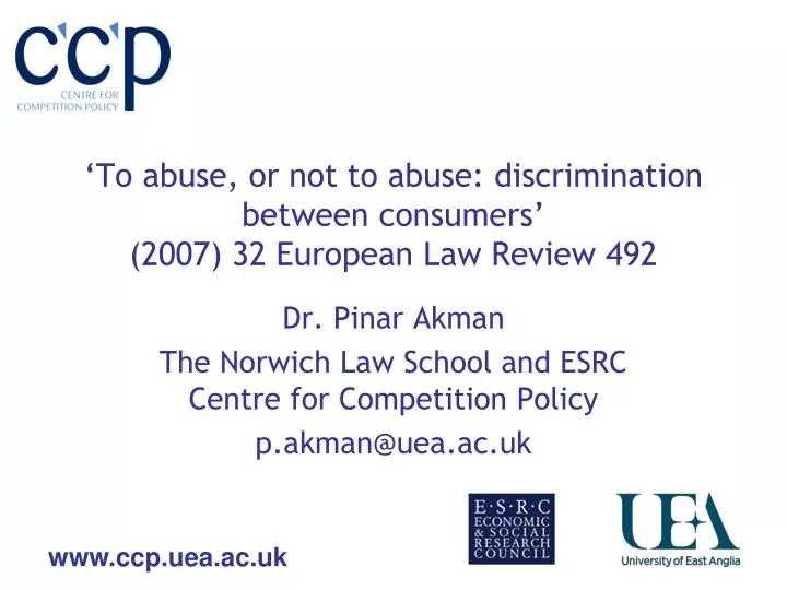 to abuse or not to abuse discrimination between consumers 2007 32 european law review 492