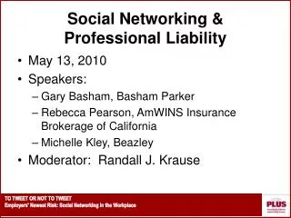 Social Networking &amp; Professional Liability