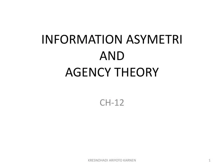 information asymetri and agency theory