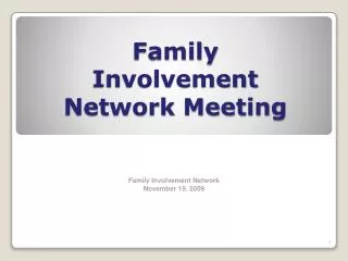 Family Involvement Network Meeting