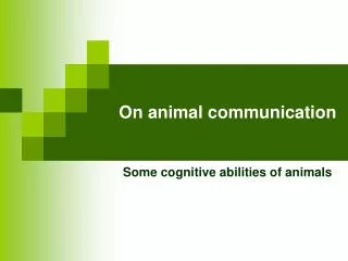 On animal communication