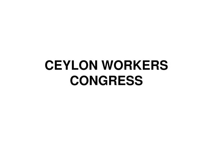 ceylon workers congress