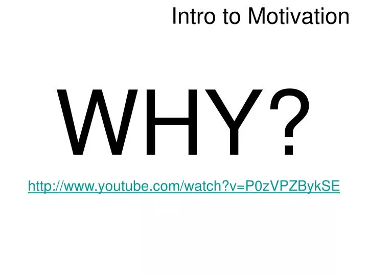 intro to motivation