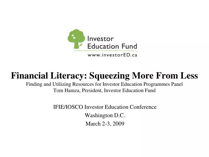 ifie iosco investor education conference washington d c march 2 3 2009
