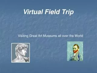 Virtual Field Trip