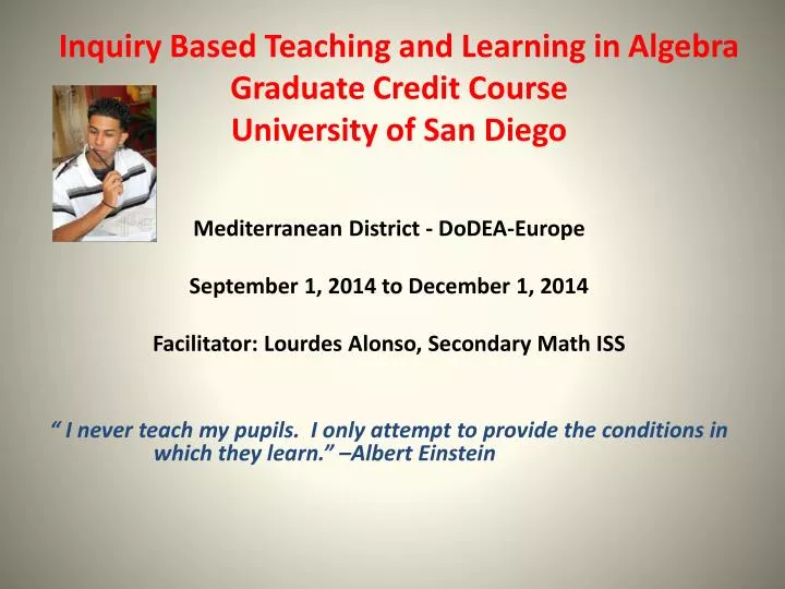 inquiry based teaching and learning in algebra graduate credit course university of san diego