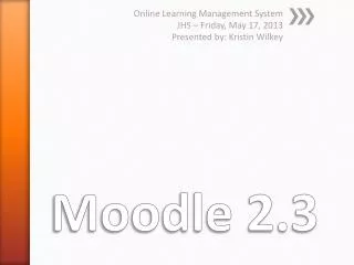 Moodle 2.3