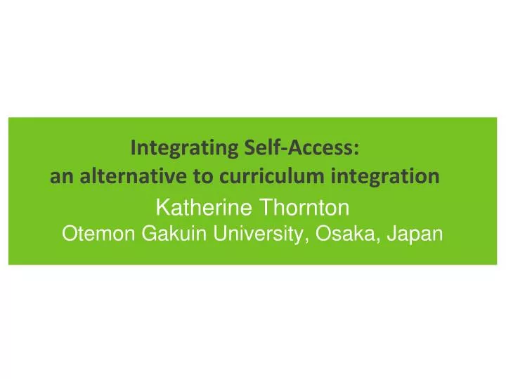 integrating self access an alternative to curriculum integration