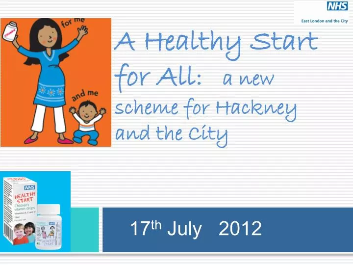 a healthy start for all a new scheme for hackney and the city