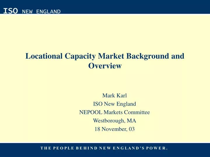 locational capacity market background and overview