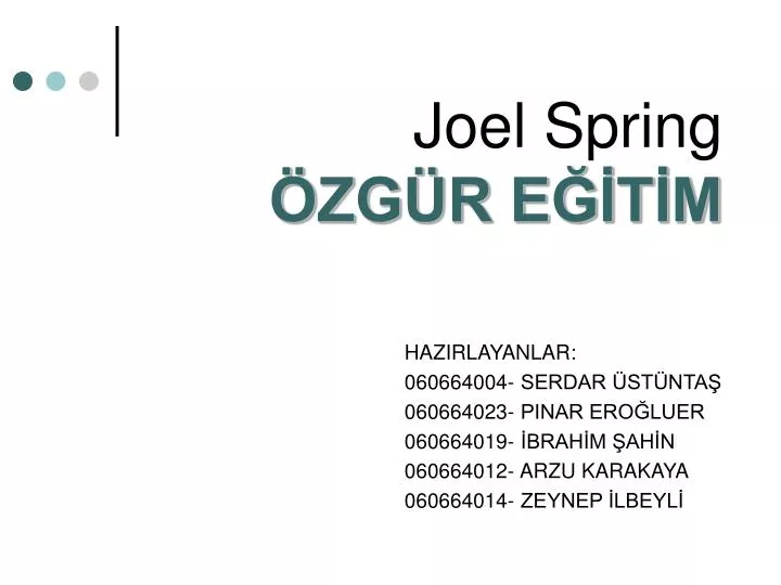 joel spring zg r e t m