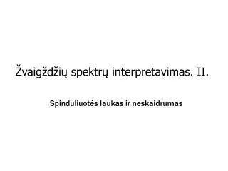 vaig d i spektr interpretavimas ii