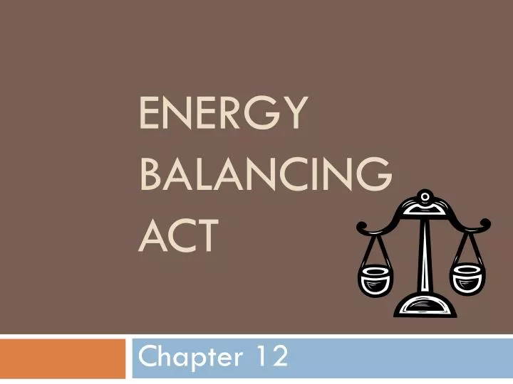 energy balancing act