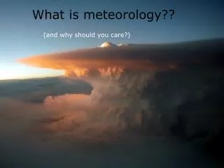 What is meteorology??