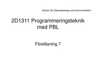 2d1311 programmeringsteknik med pbl