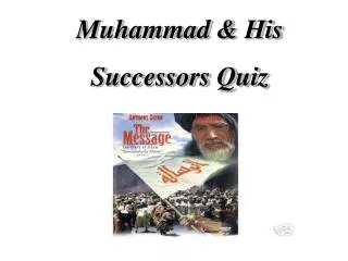 Muhammad &amp; His Successors Quiz