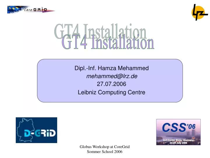 dipl inf hamza mehammed mehammed@lrz de 27 07 2006 leibniz computing centre