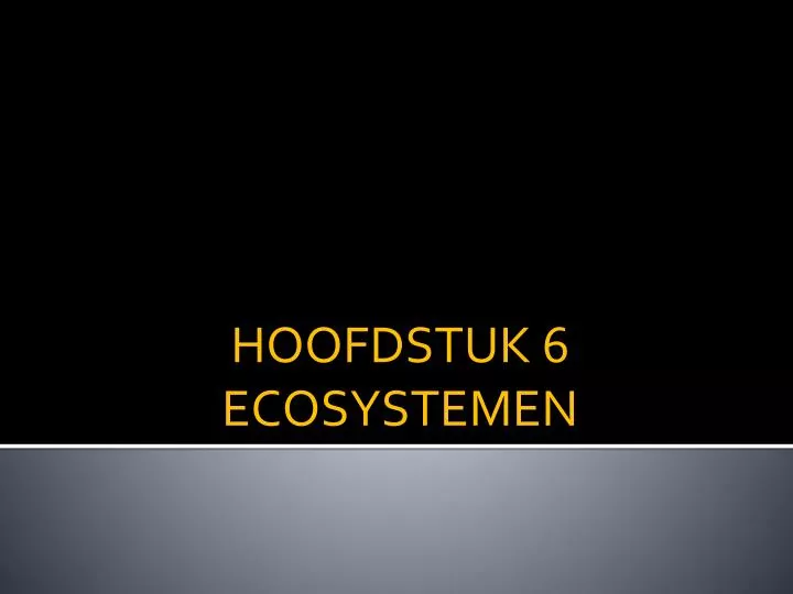 hoofdstuk 6 ecosystemen