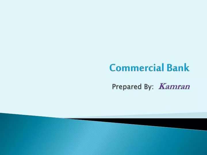 commercial bank prepared by kamran