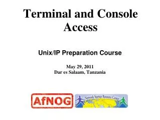Terminal and Console Access