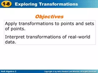 Apply transformations to points and sets of points. Interpret transformations of real-world data.