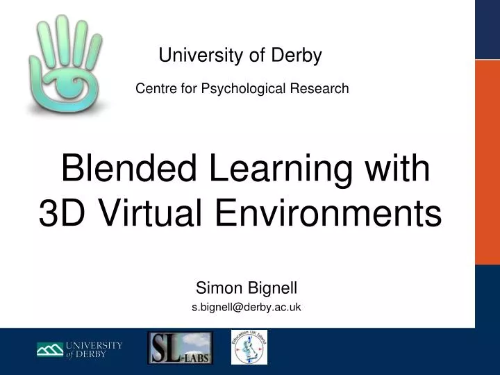 university of derby centre for psychological research blended learning with 3d virtual environments