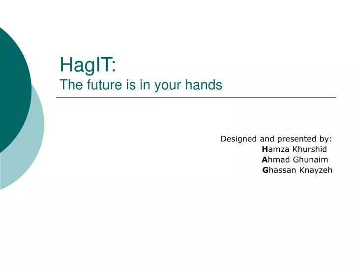 hagit the future is in your hands