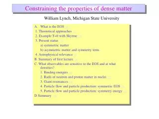Constraining the properties of dense matter