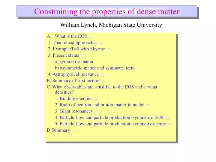 constraining the properties of dense matter