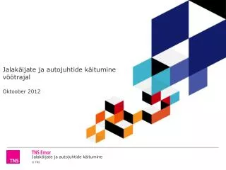 jalak ijate ja autojuhtide k itumine v trajal oktoober 2012