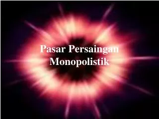 pasar persaingan monopolistik