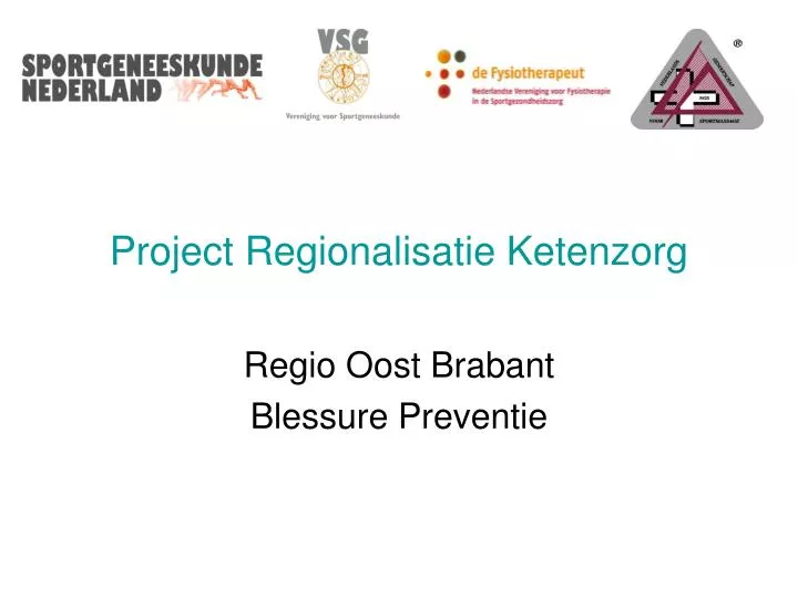 project regionalisatie ketenzorg