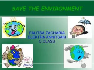 SAVE THE ENVIRONMENT