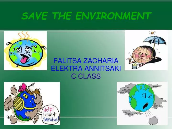 save the environment